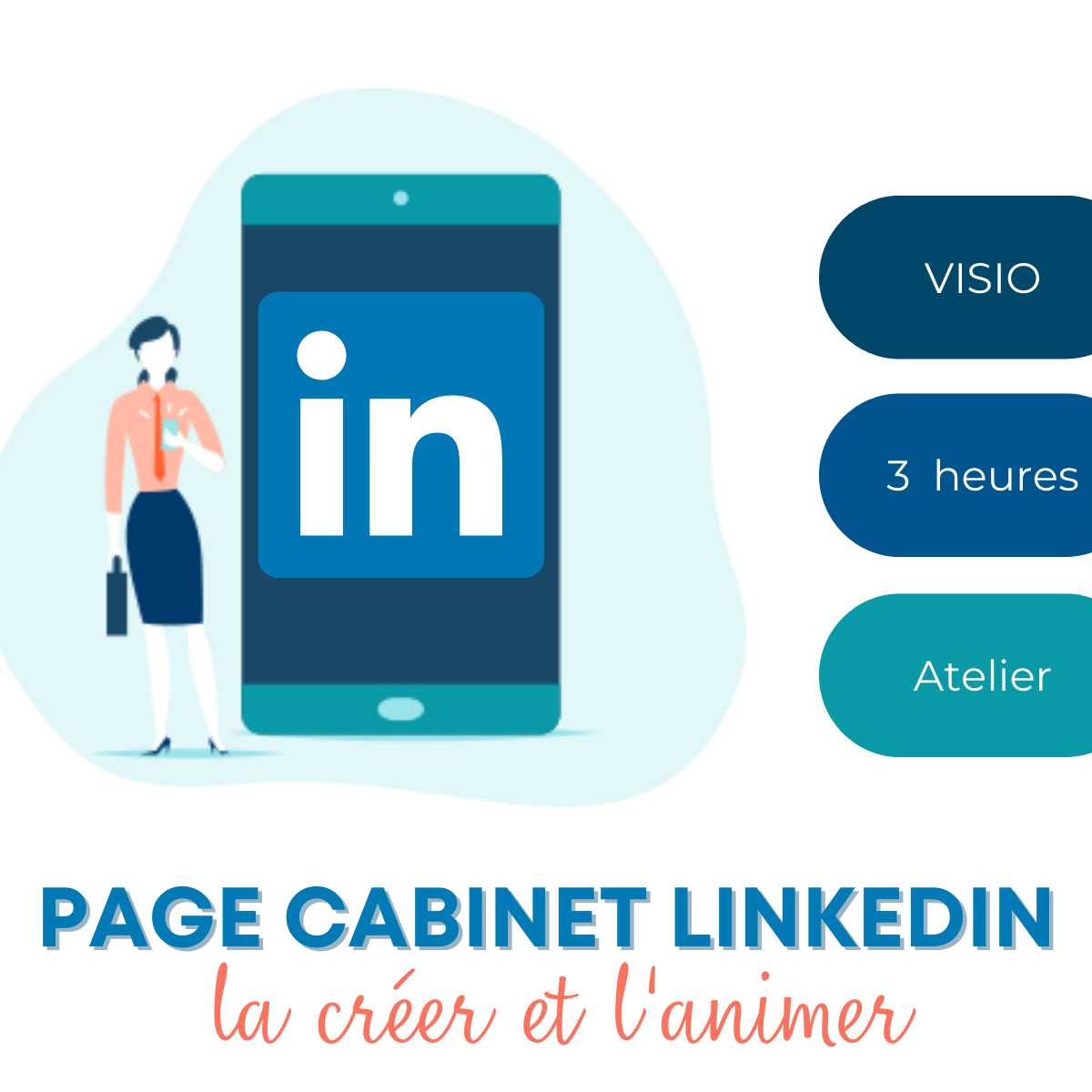 FORMATION ATELIER – Bien communiquer sur LinkedIn & optimiser sa page LinkedIn cabinet