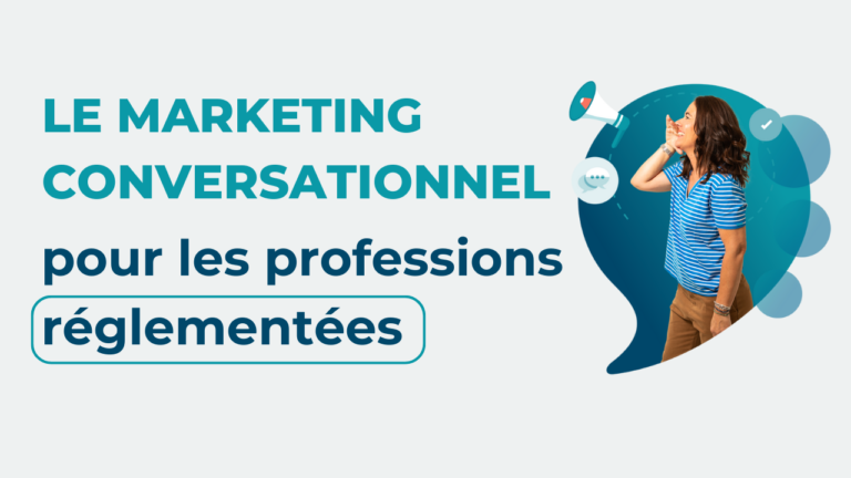 Comment le marketing conversationnel aide les experts-comptables et commissaires de justice à se démarquer tout en respectant la déontologie ?